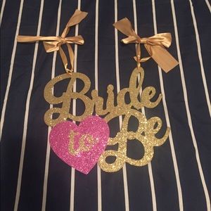 Bride to be chair sign